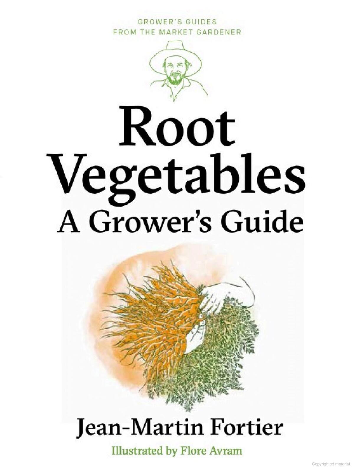 Root Vegetables A Grower's Guide